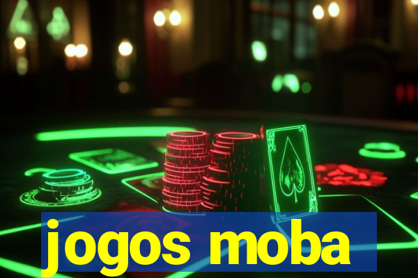 jogos moba